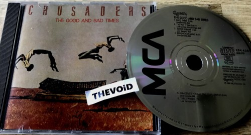 Crusaders - The Good And Bad Times (1986) Download