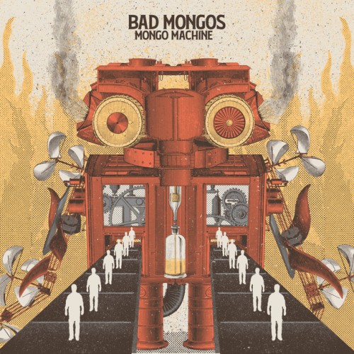 Bad Mongos - Mongo Machine (2019) Download