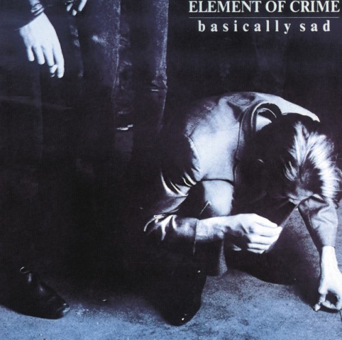 Element Of Crime - Basically Sad (1992) Download