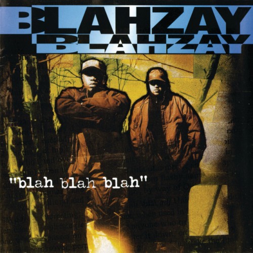 Blahzay Blahzay-Blah Blah Blah-REISSUE-2LP-FLAC-2022-FiXIE