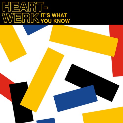 HeartWerk - It's What You Know (2023) Download