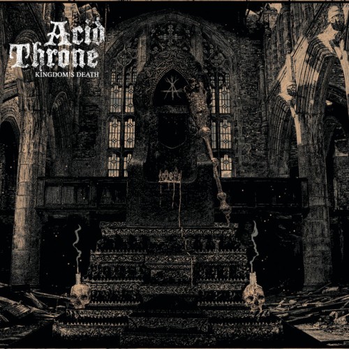 Acid Throne - Kingdom's Death (2023) Download