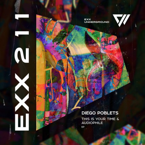 Diego Poblets - This Is Your Time and Audiophile (2023) Download