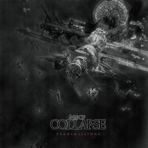 Age Of Collapse – Transmissions (2017)