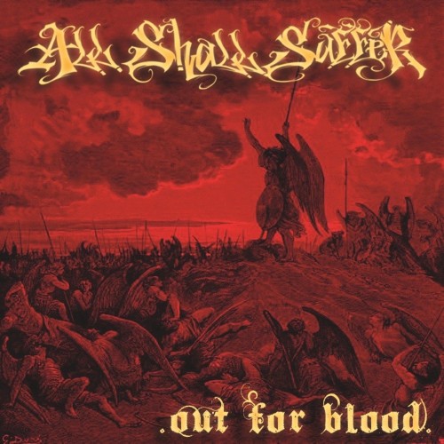 All Shall Suffer - Out For Blood (2023) Download