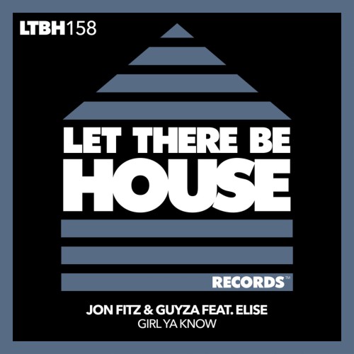 Jon Fitz & GUYZA & Elise - Girl Ya Know (2023) Download