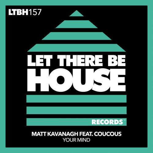 Matt Kavanagh & Coucous - Your Mind (2023) Download