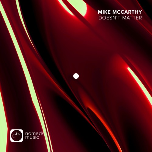 Mike McCarthy - Doesn't Matter (2023) Download