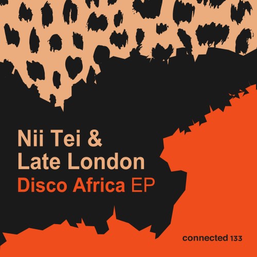 Nii Tei & Late London - Disco Africa EP (2023) Download