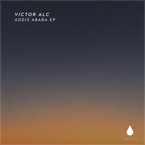 Victor Alc - Addis Ababa EP (2023) Download