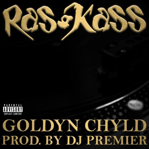 Ras Kass - Goldyn Chyld (2002) Download