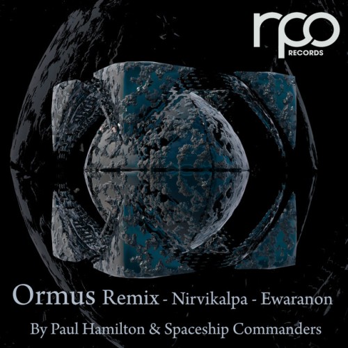 Ormus – Nirvikalpa (Ewaranon Remix) (2023)