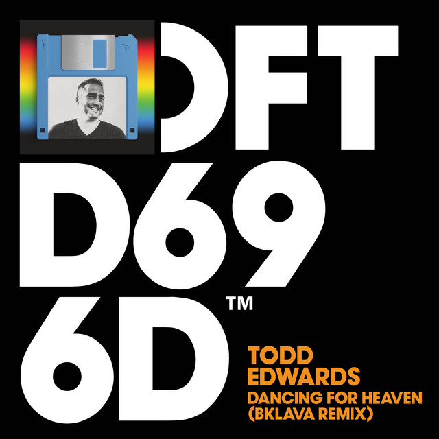 Todd Edwards-Dancing For Heaven (Bklava Remix)-(826194650599)-16BIT-WEB-FLAC-2023-DWM