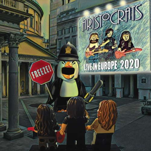 The Aristocrats - Freeze! Live in Europe 2020 (2021) Download