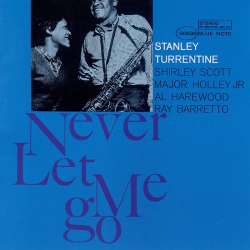 Stanley Turrentine-Never Let Me Go-REISSUE-CD-FLAC-1992-401