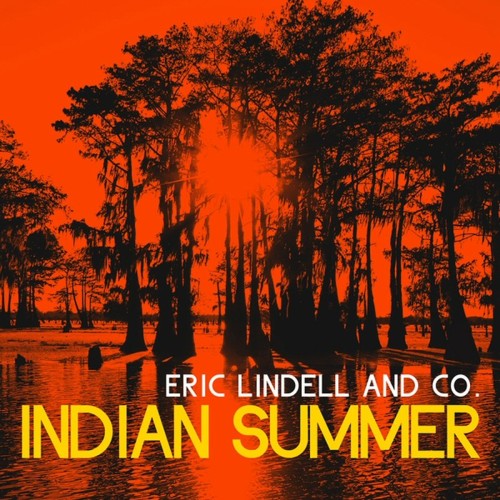 Eric Lindell and Co. - Indian Summer (2014) Download