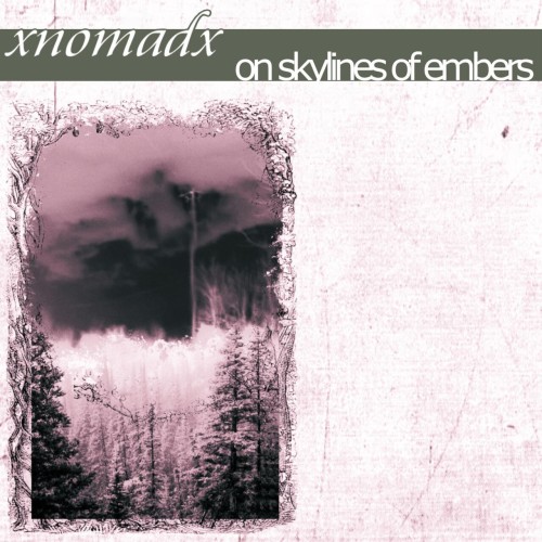 xNomadx – On Skylines Of Embers (2023)