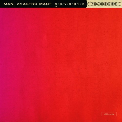 Man or Astro-Man? – Peel Session 1993 (2023)