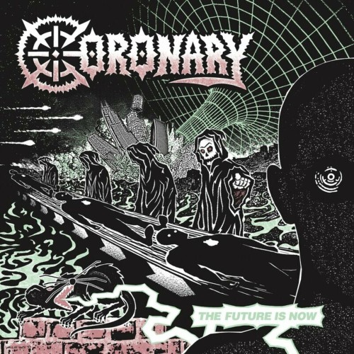 Coronary - The Future Is Now (2023) Download