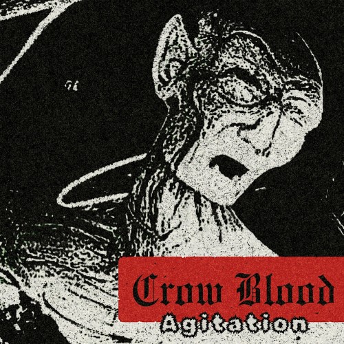 Crow Blood - Agitation (2023) Download