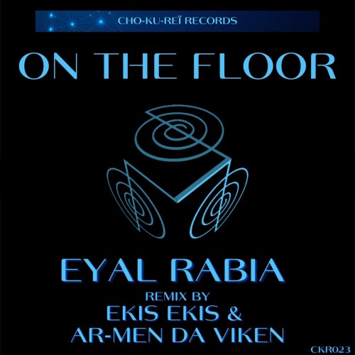 Eyal Rabia – On the Floor (2023)