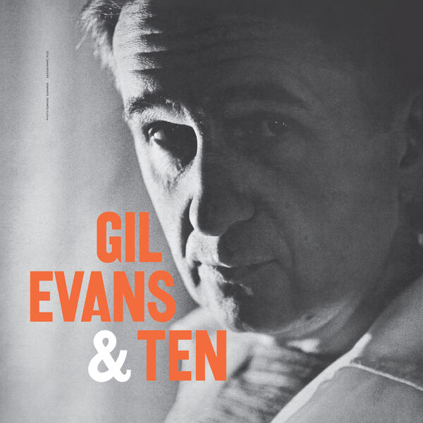 Gil Evans - Gil Evans & Ten (2023) [24Bit-192kHz] FLAC [PMEDIA] ⭐️ Download