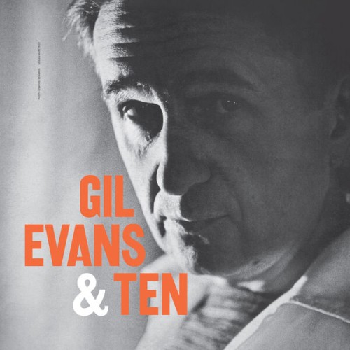 Gil Evans – Gil Evans & Ten (2023)