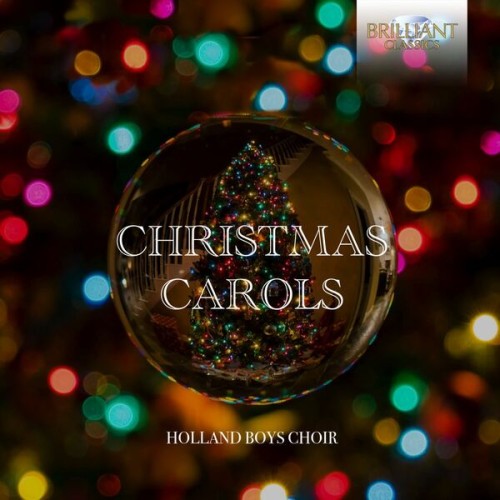 Holland Boys Choir - Christmas Carols (2023) Download