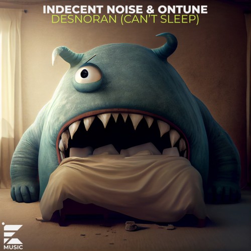 Indecent Noise & onTune - Desnoran (Can't Sleep) (2023) Download