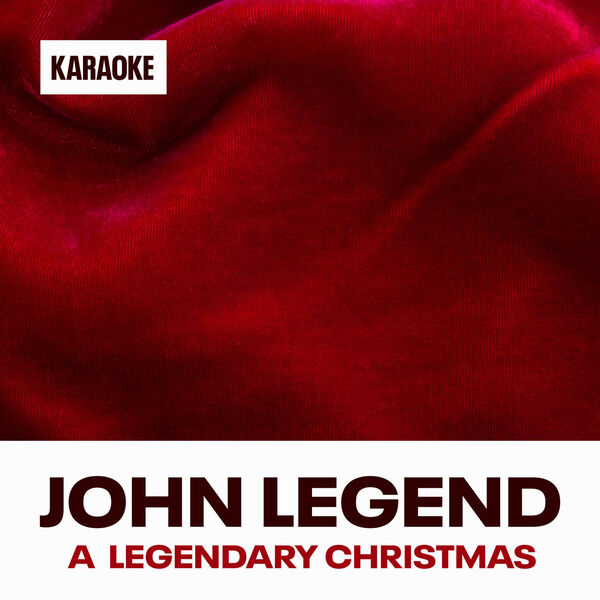 John Legend - A Legendary Christmas  (Karaoke Versions) (2023) [24Bit-48kHz] FLAC [PMEDIA] ⭐️