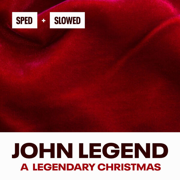 John Legend - A Legendary Christmas  (Sped + Slowed) (2023) [24Bit-48kHz] FLAC [PMEDIA] ⭐️ Download