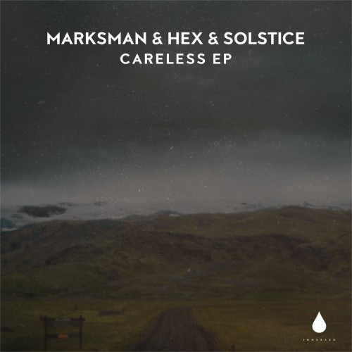 MarksMan with Hex & Solstice - Careless EP (2023) Download