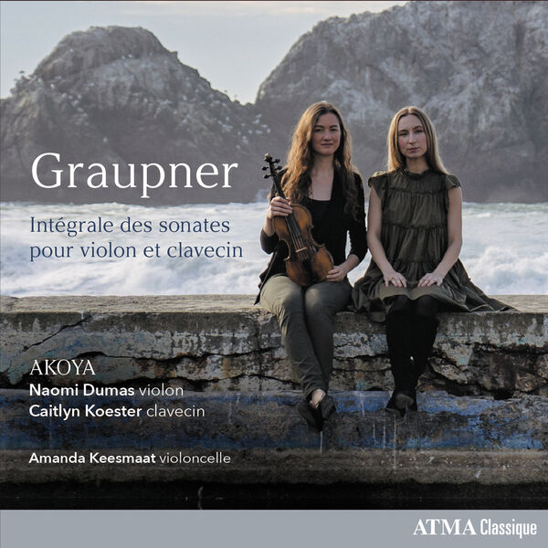 Naomi Dumas - Graupner  Intégrale des sonates pour violon et clavecin (2023) [24Bit-96kHz] FLAC [PMEDIA] ⭐️