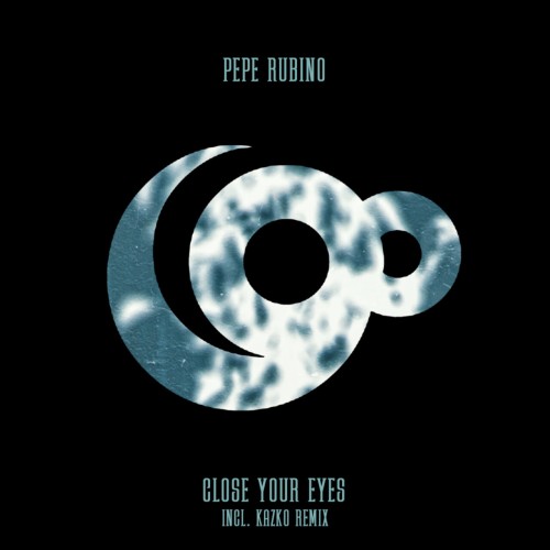 Pepe Rubino – Close Your Eyes (2023)