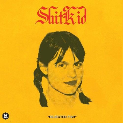ShitKid - Rejected Fish (2023) Download