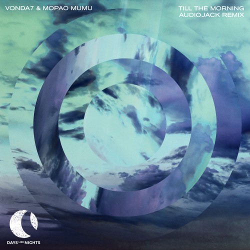 VONDA7 & Mopao Mumu – Till The Morning (Audiojack Remix) (2023)