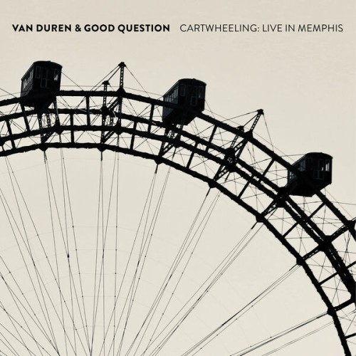 Van Duren - Cartwheeling: Live In Memphis (2023) Download
