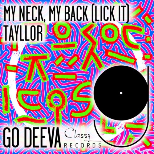 Tayllor-My Neck My Back (Lick It)-(GDC148)-SINGLE-16BIT-WEB-FLAC-2023-AFO