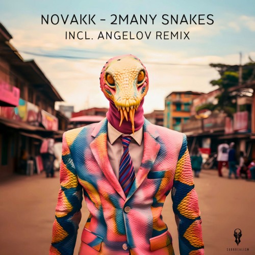 Novakk – 2many Snakes (2023)