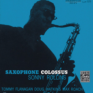 Sonny Rollins – Saxophone Colossus (2014)