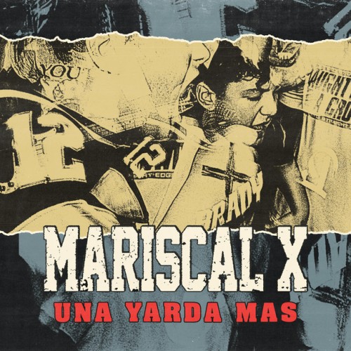 Mariscal X - Una Yarda Mas (2023) Download