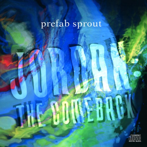 Prefab Sprout – Jordan: The Comeback (2019)