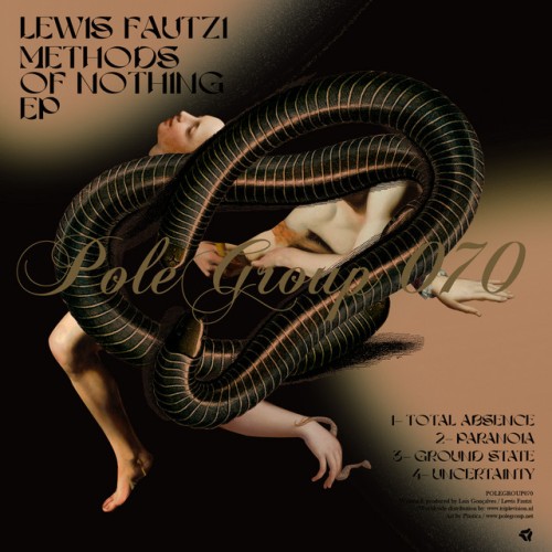 Lewis Fautzi - Methods Of Nothing EP (2023) Download