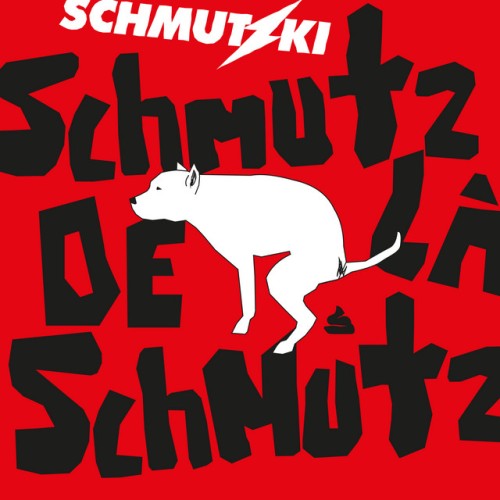 Schmutzki-Schmutz de la Schmutz-DE-16BIT-WEB-FLAC-2023-ENViED