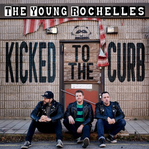 The Young Rochelles-Kicked To The Curb-16BIT-WEB-FLAC-2023-RUIDOS