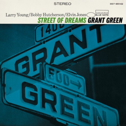 Grant Green - Street Of Dreams (2013) Download