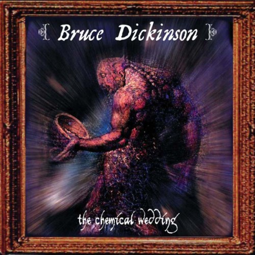 Bruce Dickinson – The Chemical Wedding (2005)