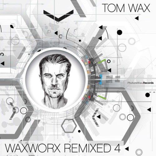 Tom Wax-WaxWorx Remixed 4-(PWDLP016)-16BIT-WEB-FLAC-2023-AFO