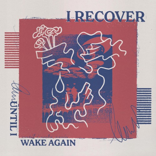 I Recover - Until I Wake Again (2023) Download