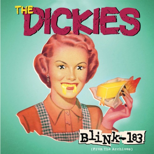 The Dickies-Blink-183-7INCH VINYL-FLAC-2022-FATHEAD